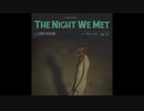 Lord Huron - The Night We Met (Official Audio)
