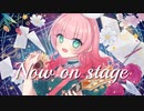 Now on stage / MoSaicPaleTTe  feat.Nうさ