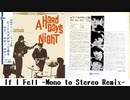 【Demix Pro＋Audacity】The BEATLES　If I fell【Mono to Stereo Remix】