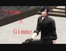 【MMD刀剣乱舞】Gimme×Gimme【sam式燭台切光忠さん】