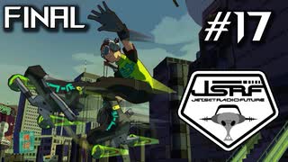 【JSRF実況１７最終回】マチヲ ミライヲ モテアソベ【ジェットセットラジオフューチャー】