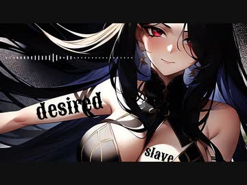 Desired slave