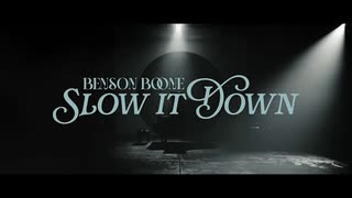 Benson Boone - Slow It Down