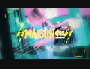 トウキョウ・シャンディ・ランデヴ / MAISONdes(covered by鳳梨‐Houri‐)