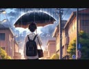 雨は上がると云うけれど/りょーき feat.裏命