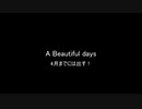 次回予告「A Beautiful days」