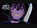 自分の世界で忘れてしまった真実を思い出せ【Hazy Mind】#6