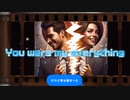 You were my everything