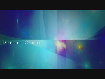 [オリジナル] Dream Cloud