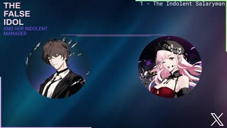 『The False Idol and Her Indolent Manager』  1 – The Indolent Salaryman