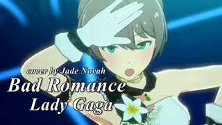 【桜守歌織生誕祭2024】Bad Romance Lady Dada / cover by Jade Novah