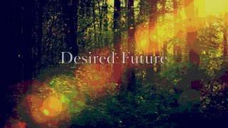 Desired Future