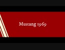 Mustang 1969 / 初音ミク
