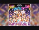 【デレステ】Yes! Party Time!!【MASTER】