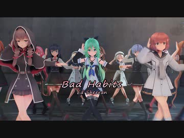 (MMD) Bad Habits (cham式山風他)