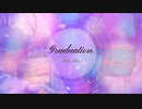『Graduation』Wide Blue feat.花隈千冬＆夏色花梨＆Mai(SynthesizerV)