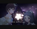 【デレステMV】ギュっとMilky Way【大沼くるみ、及川雫】