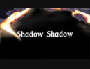【妖艶なお姉さんが歌う】SHADOW SHADOW