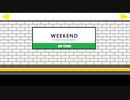 【RapCover】金鉄宰相 feat.弐樂,韻雅鉄道「WEEKEND (P-O-P-T-R-A-I-N Part II) 」