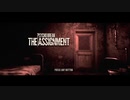 THE ASSIGNMENT 実況プレイ part1