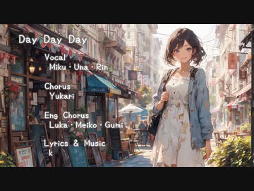Day Day Day / Miku・Una・Rin・Uni