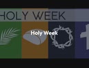 Holy Week