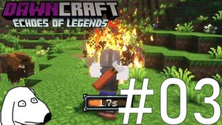 魔法の力で火炎放射するマインクラフト（犬）【DawnCraft - Echoes of Legends】＃3