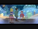 二ノ国 白き聖杯の女王【NI no KUNI】Part11 ニコ生・アーカイブ ※ネタバレあり