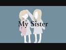 My Sister / 初音ミク - toubunP
