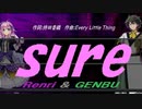 【GENBU&Renri】ｓｕｒｅ【カバー曲】
