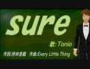 【TONIO】ｓｕｒｅ【カバー曲】