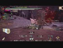 [MHRise:SB] モンハンライズでまったり狩ろうよ！ 第214回 フルバージョン