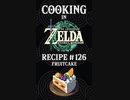 Cooking in The Legend of Zelda: Tears of the Kingdom | Recipe #126 Fruitcake #totk