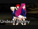 【MMDアイカツ！】トライスターで「アンデッドエネミー」【紳士向け】