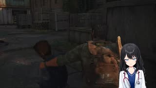 【THE LAST OF US ：03】〜ホラーが苦手な医師が挑戦〜