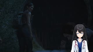 【THE LAST OF US ：04】〜ホラーが苦手な医師が挑戦〜