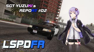 【A.I.VOICE2実況】GTA5 LSPDFR SGT結月ゆかりの報告書 #02-1