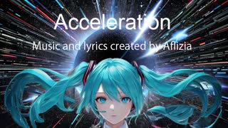 Acceleration Hatsune Miku