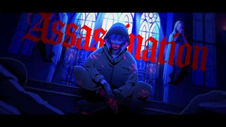 Assassination  歌ってみた