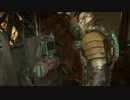 Dead Space Remake~ﾃﾞｯﾄﾞｽﾍﾟｰｽﾘﾒｲｸ~完遂プロジェクト パート5