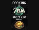 Cooking in The Legend of Zelda: Tears of the Kingdom | Recipe #132 Egg Tart #totk