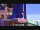 【Minecraft】マインクラフト 実況プレイ478