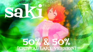 『saki』 50% & 50%　[CRYSTAL LAKE VERSION] (im@s MAD PV)