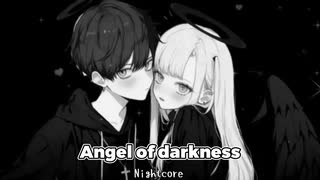 Angel of Darkness - Nightcore (日本語・和訳)