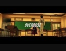 【Fate/MMD】OVER/DOSE【奏章Ⅱ微ネタバレ】