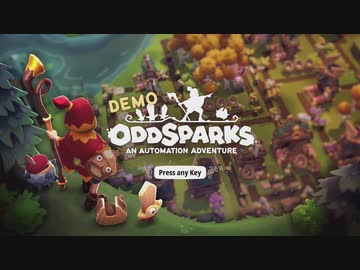 [ゆっくり実況] Oddsparks: An Automation Adventure(デモ版) 紹介