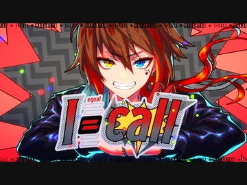 【MV】I=call / まかにゃん【オリジナル曲】