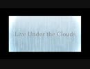 Live Under the Clouds / 初音ミク