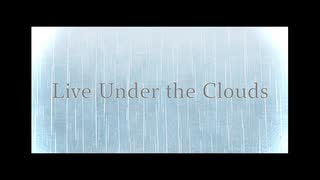 Live Under the Clouds / 初音ミク