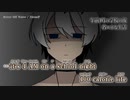 【ニコカラ】Better Off Worse / CircusP ｛ off vocal ｝worse有 意訳付き